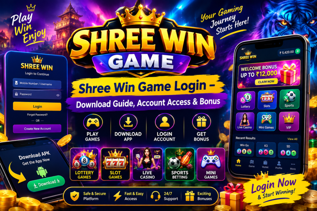 Shree Win Game Login Download and Bonus Guide